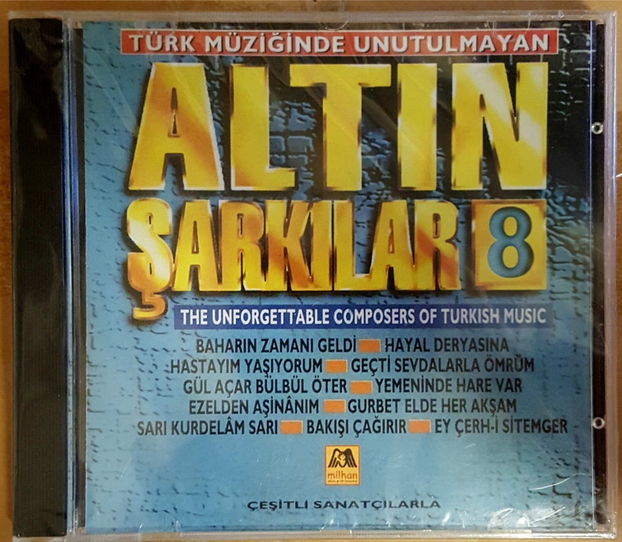 TÜRK MÜZİĞİNDE UNUTULMAYAN ALTIN ŞARKILAR - VOL 8 / ÇEŞİTLİ SANATÇILAR (1995) - CD KARIŞIK TÜRK SANAT MÜZİĞİ AMBALAJINDA SIFIR