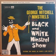 THE GEORGE MITCHELL MINSTRELS - BLACK AND WHITE MINSTREL SHOW - LP 2.EL PLAK