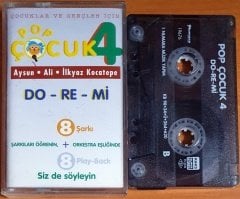 AYSUN, ALİ, İLKYAZ KOCATEPE - DO-RE-Mİ / POP ÇOCUK 4 (1998) - KASET 2.EL