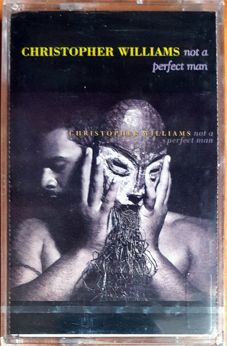 CHRISTOPHER WILLIAMS - NOT A PERFECT MAN (1995) RAKS KASET SIFIR