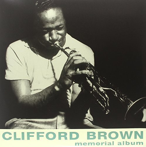 CLIFFORD BROWN - MEMORIAL ALBUM (1953) - LP 2014 EDITION SIFIR PLAK