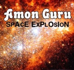 AMON GURU - SPACE EXPLOSION (1997) - LP 2012 EDITION SIFIR