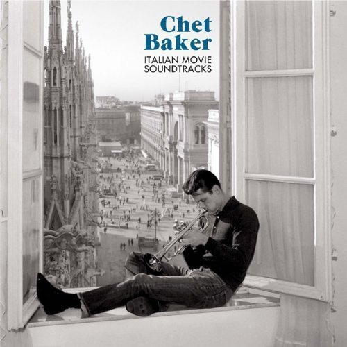 CHET BAKER - ITALIAN MOVIE SOUNDTRACKS (1993) - LP 180GR 2013 EDITION SIFIR PLAK