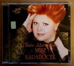 NEŞE KARABÖCEK - SABIR ALLAH SABIR - CD 2.EL