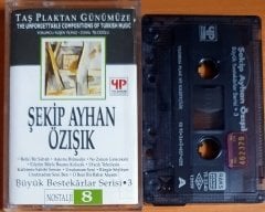 NOSTALJİ 8 / BÜYÜK BESTEKARLAR SERİSİ 3 / ŞEKİP AYHAN ÖZIŞIK (1993) - KASET 2.EL