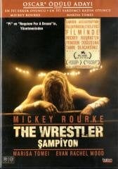 ŞAMPİYON - THE WRESTLER - MICKEY ROURKE - MARISA TOMEI - EVAN RACHEL WOOD - DARREN ARONOFSKY - DVD 2.EL
