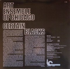 ART ENSEMBLE OF CHICAGO - CERTAIN BLACKS (1970) - LP 2014 EDITION SIFIR