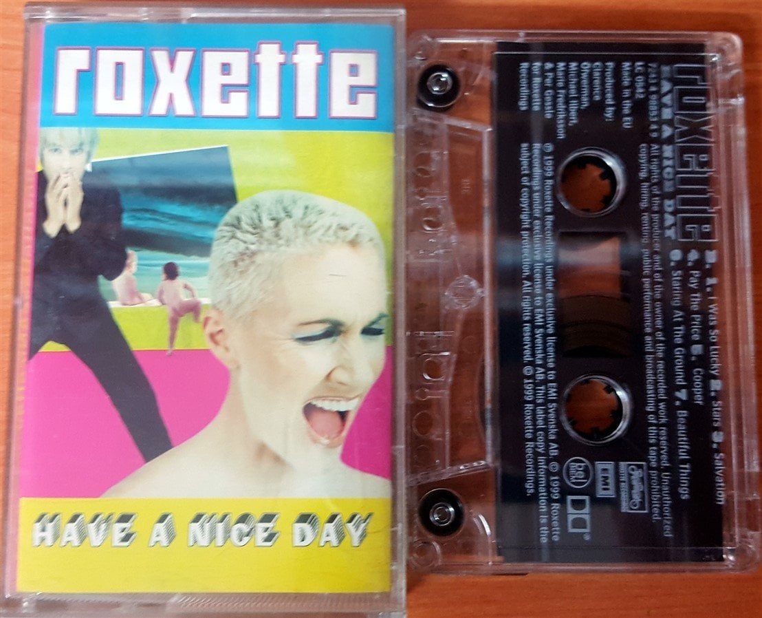 ROXETTE - HAVE A NICE DAY CASSETTE MADE IN EU ''USED''