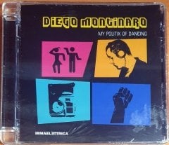 DIEGO MONTINARO - MY POLITIX OF DANCING (2006) - CD IRMA RECORDS SIFIR