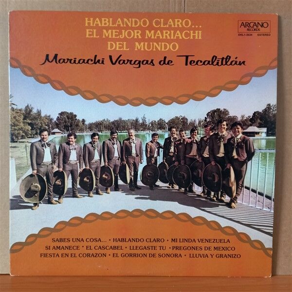 MARIACHI VARGAS DE TECALITLAN – HABLANDO CLARO... EL MEJOR MARIACHI DEL MUNDO (1980) - LP 2.EL PLAK