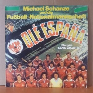 MICHAEL SCHANZE UND DIE FUSBALL-NATIONALMANNSCHAFT - OLE ESPANA (1982) - LP YERLİ BASKI 2.EL PLAK