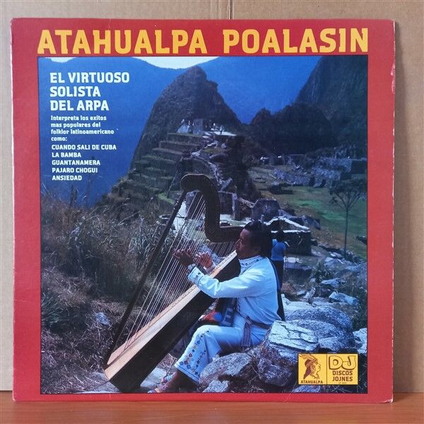 ATAHUALPA POALASIN – EL VIRTUOSO SOLISTA DEL ARPA - LP 2.EL PLAK