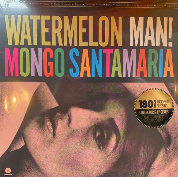 MONGO SANTAMARIA - WATERMELON MAN (1962) - LP 2023 SIFIR PLAK