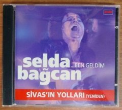 SELDA BAĞCAN - BEN GELDİM SİVAS YOLLARI  CD 2.EL