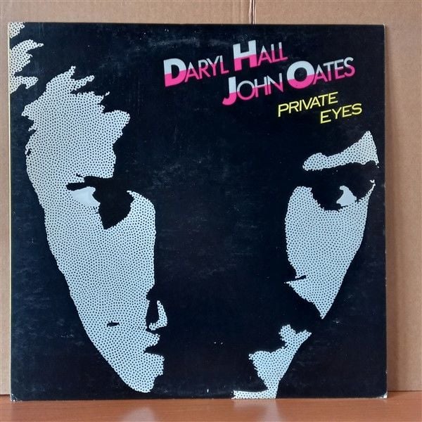 DARYL HALL & JOHN OATES – PRIVATE EYES (1981) - LP 2. EL PLAK