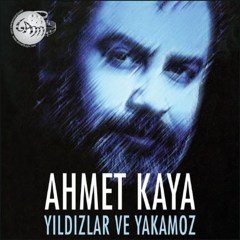 AHMET KAYA - YILDIZLAR VE YAKAMOZ (1996) - CD SIFIR