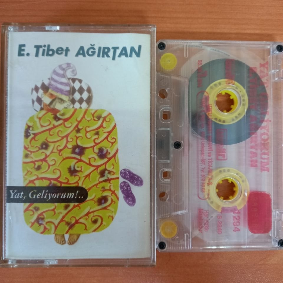 E. TİBET AĞIRTAN - YAT, GELİYORUM!.. (1995) - KASET 2. EL