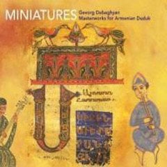 MINIATURES - GEVORG DABAGHYAN - MASTERWORKS FOR ARMENIAN DUDUK (2002) - CD SIFIR ERMENİCE