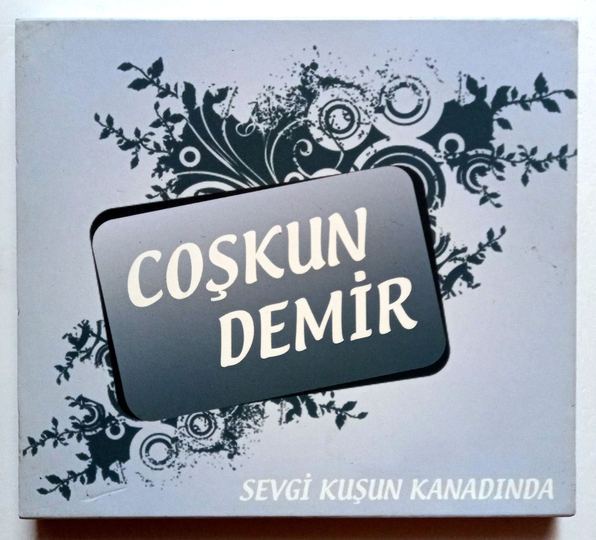COŞKUN DEMİR – SEVGİ KUŞUN KANADINDA (2011) - CD 2.EL