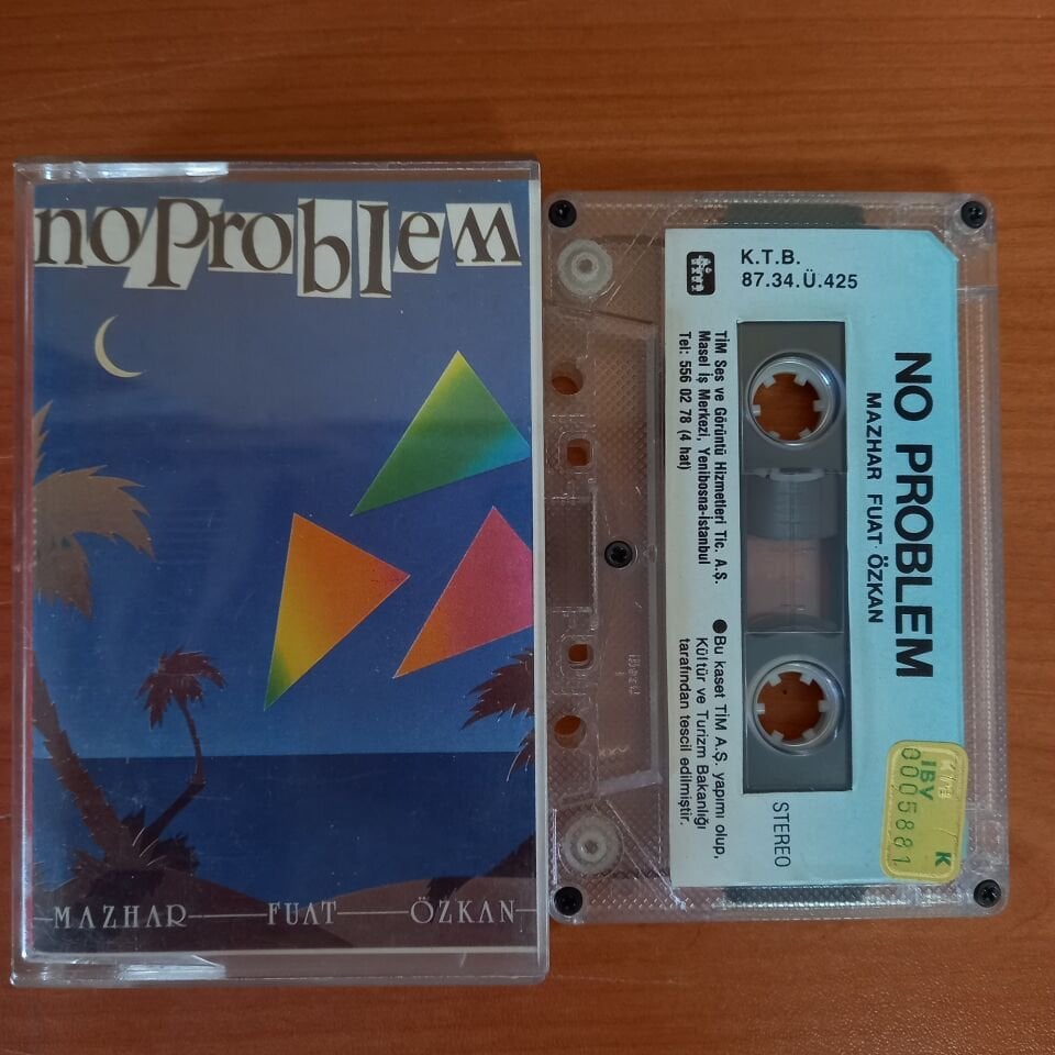 MAZHAR FUAT ÖZKAN - NO PROBLEM (1987) - KASET 2. EL