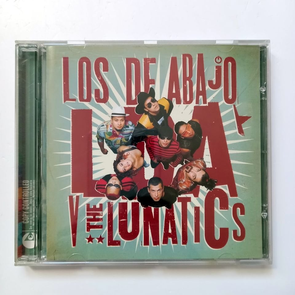LOS DE ABAJO – LDA V THE LUNATICS (2005) - CD 2.EL