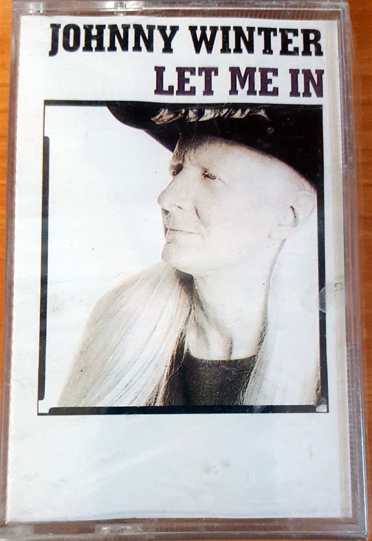 JOHNNY WINTER - LET ME IN (1991) TOPKAPI CASSETTE MADE IN TURKEY ''NEW'' PAPER LABEL