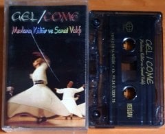 GEL / COME / MAVLANA KÜLTÜR VE SANAT VAKFI (1999) - KASET YENİ DÜNYA MÜZİK 2.EL