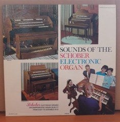 SOUNDS OF THE SCHOBER ELECTRONIC ORGAN (1966) - LP 2.EL PLAK