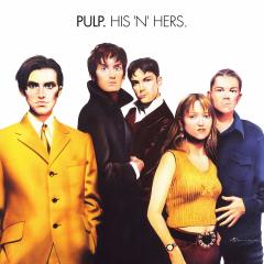 PULP - HIS 'N' HERS (1994) - 2LP 180GR 2019 EDITION SIFIR PLAK