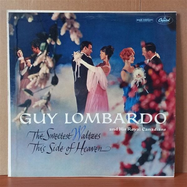 GUY LOMBARDO AND HIS ROYAL CANADIANS – THE SWEETEST WALTZES THIS SIDE OF HEAVEN (1960) - LP 2.EL PLAK