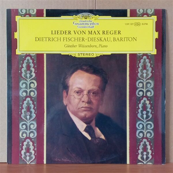 LIEDER VON MAX REGER / DIETRICH FISCHER-DIESKAU, GÜNTHER WEISSENBOR (1966) - LP 2.EL PLAK