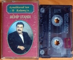 MÜNİP UTANDI / AYNALIKAVAK'TAN KALAMIŞ'A (1995) - KASET 2.EL