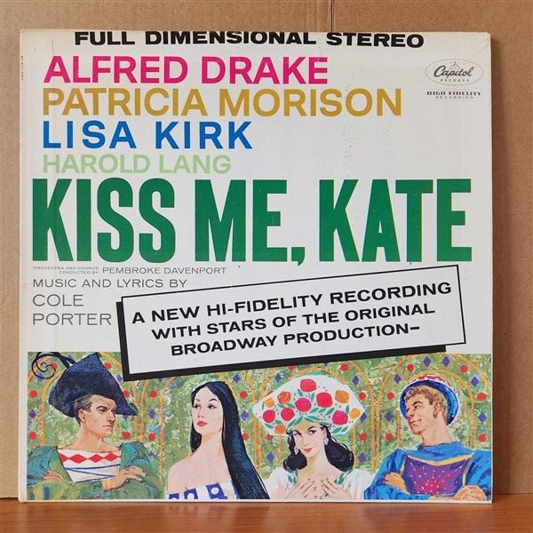 KISS ME, KATE SOUNDTRACK / ALFRED DRAKE, PATRICIA MORISON, LISA KIRK, HAROLD LANG, COLE PORTER - LP 2.EL PLAK