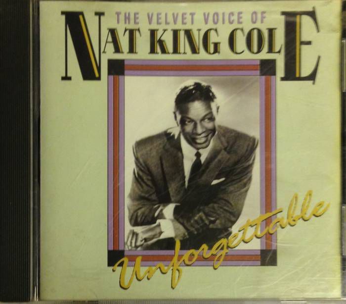 NAT KING COLE - UNFORGETTABLE CD 2.EL