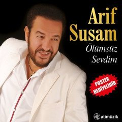 ARİF SUSAM - ÖLÜMSÜZ SEVDİM - LP SIFIR POSTER HEDİYELİ