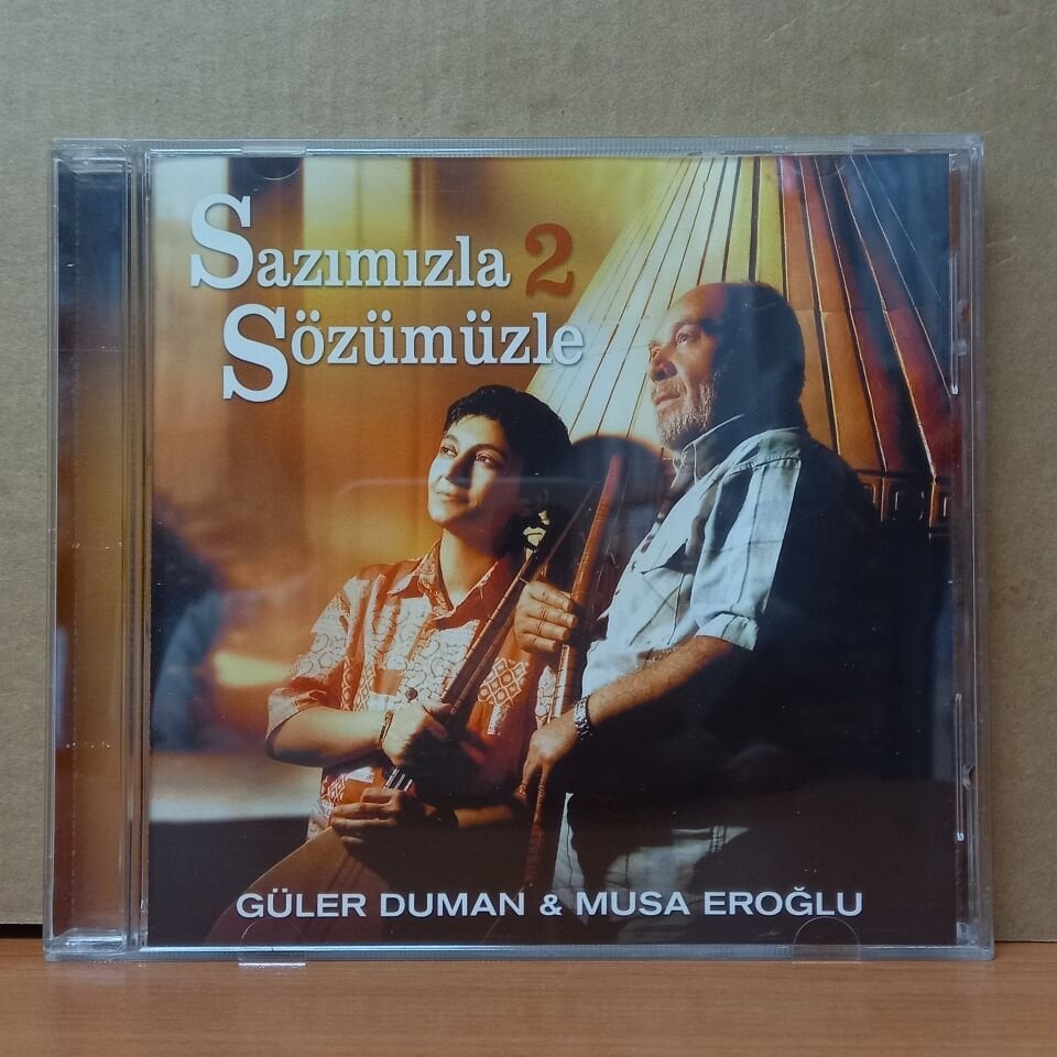 MUSA EROĞLU & GÜLER DUMAN - SAZIMIZLA SÖZÜMÜZLE 2 (2004) - CD 2.EL