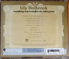 LILY HOLBROOK - EVERYTHING WAS BEAUTIFUL AND NOTHING HURT (2005) CD 2.EL