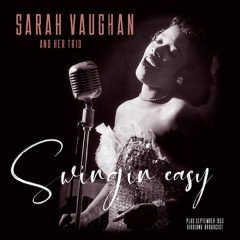 SARAH VAUGHAN - SWINGIN EASY + BIRDLAND BROADCAST (1957) - LP 2019 EDITION SIFIR PLAK
