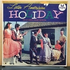 THE JAY GORDON CONCERT ORCHESTRA - LATIN AMERICAN HOLIDAY - LP 2.EL PLAK