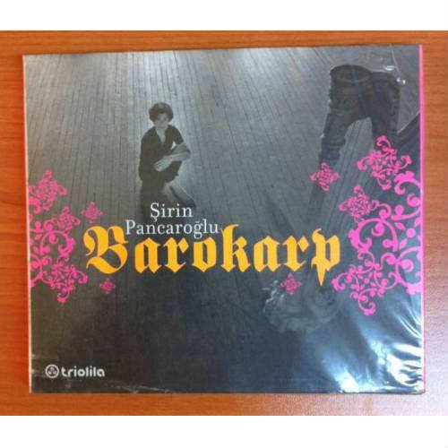 ŞİRİN PANCAROĞLU - BAROKARP (2005) - CD 2.EL