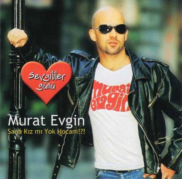 MURAT EVGİN - SANA KIZ MI YOK HOCAM - CD AMBALAJINDA SIFIR