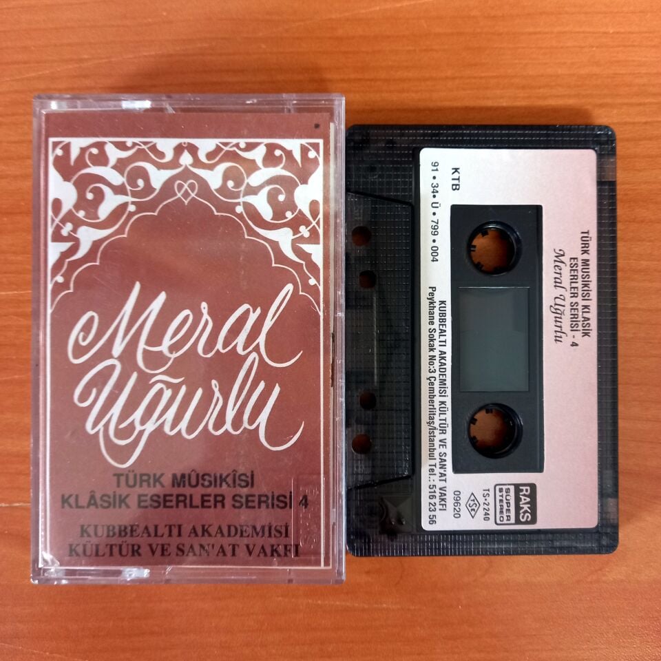 KUBBEALTI AKADEMİSİ KÜLTÜR VE SAN'AT VAKFI / TÜRK MUSIKİSİ KLASİK ESERLER SERİSİ 4: MERAL UĞURLU (1991) - KASET 2.EL