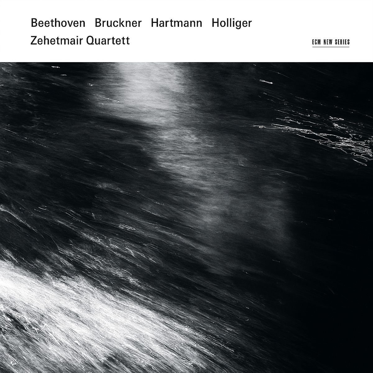 ZEHETMAIR QUARTET - BEETHOVEN BRUCKNER HARTMANN HOLLIGER (2013) CD ECM NEW SERIES SIFIR