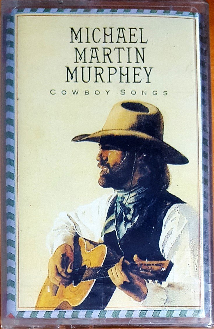 MICHAEL MARTIN MURPHEY - COWBOY SONGS (1990) BALET KASET SIFIR