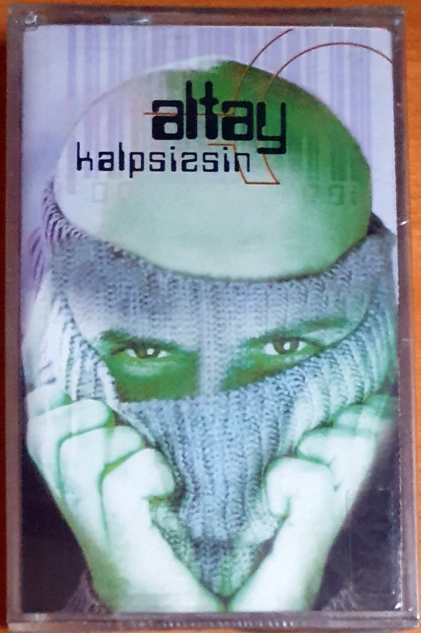 ALTAY - KALPSİZSİN (2000) - KASET SIFIR