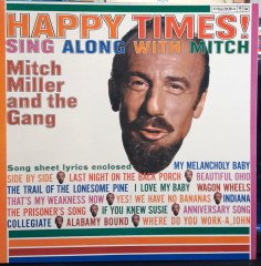 MITCH MILLER & THE GANG - HAPPY TIMES! SING ALONG WITH MITCH - PLAK 2.EL