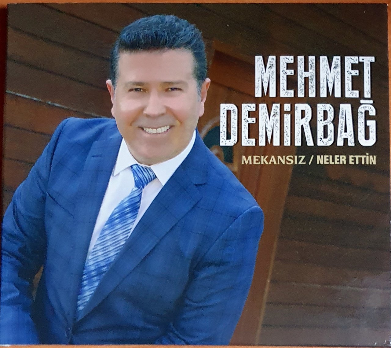 MEHMET DEMİRBAĞ - MEKANSIZ / NELER ETTİN (2018) - CD KILIÇ MÜZİK 2.EL