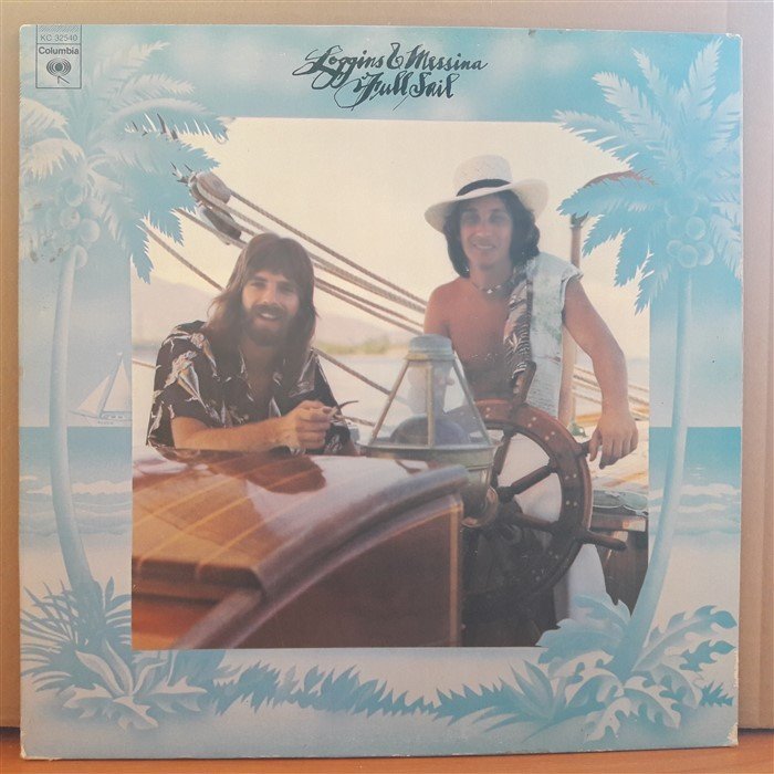KENNY LOGGINS JIM MESSINA - FULL SAIL (1973) - PLAK 2.EL