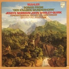MAHLER SONGS FROM ''DES KNABEN WUNDERHORN'' JESSYE NORMAN JOHN SHIRLEY-QUIRK BERNARD HAITINK 1977 2.EL PLAK