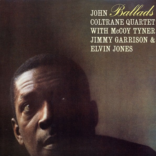 JOHN COLTRANE QUARTET – BALLADS (1963) - LP 2022 SIFIR PLAK